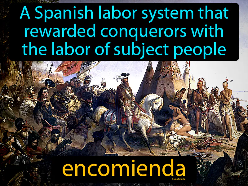 Encomienda Definition